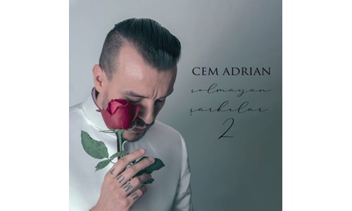 SOLMAYAN ŞARKILAR 2  (CEM ADRIAN)